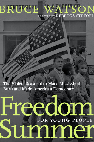 Cover of Freedom Summer For Young People