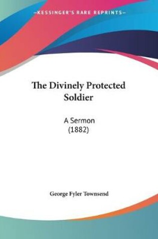 Cover of The Divinely Protected Soldier