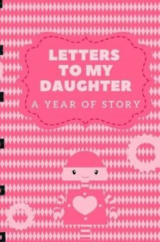 Cover of Letters to My Daughter