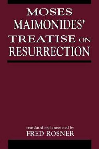 Cover of Moses Maimonides' Treatise on Resurrection