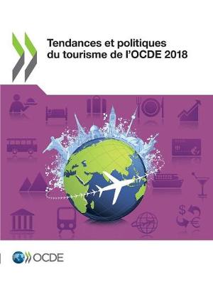 Book cover for Tendances Et Politiques Du Tourisme de l'Ocde 2018