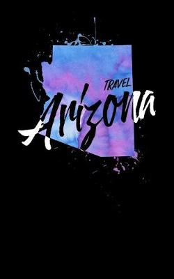 Book cover for Travel Arizona