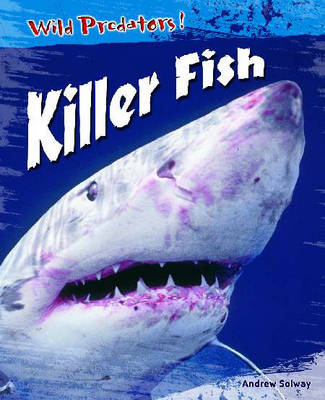 Book cover for Wild Predators! Killer Fish