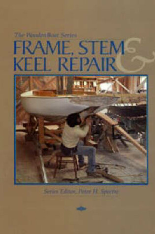 Cover of Frame, Stem and Keel Repair