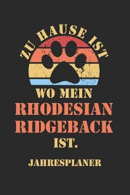 Book cover for RHODESIAN RIDGEBACK Jahresplaner
