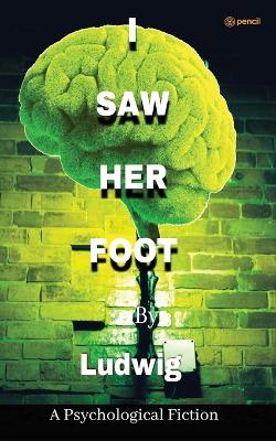 Book cover for I Saw Her Foot