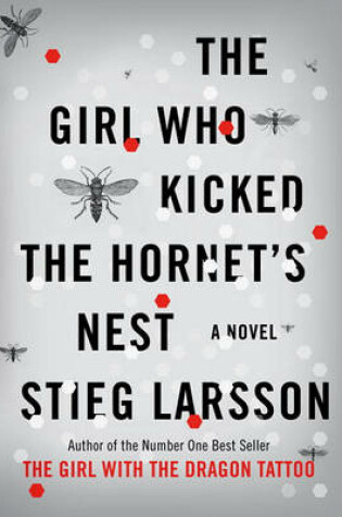 Cover of The Girl Who Kicked the Hornet's Nest