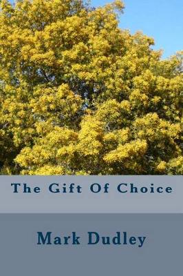 Book cover for The Gift of Choice