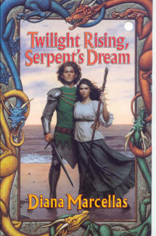 Cover of Twilight Rising, Serpent's Dream