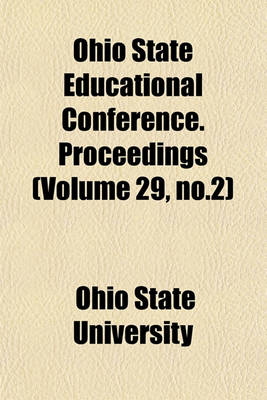 Book cover for Ohio State Educational Conference. Proceedings (Volume 29, No.2)