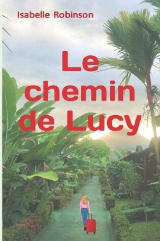 Cover of Le chemin de Lucy