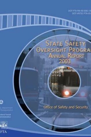 Cover of State Safety Oversight Program Annual Report for 2003