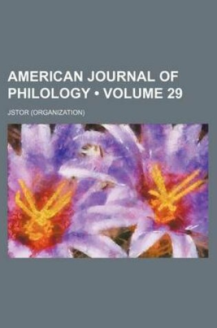 Cover of American Journal of Philology (Volume 29)