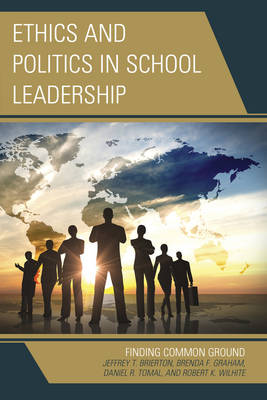 Book cover for Ethics and Politics in School Leadership