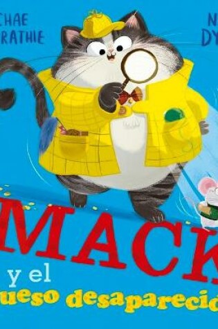 Cover of Mack Y El Queso Desaparecido