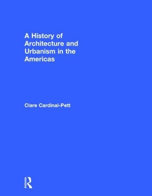 Cover of A History of Architecture and Urbanism in the Americas