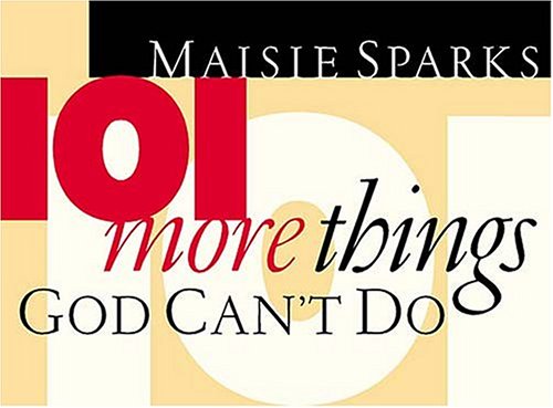 Book cover for 101 More Things God Can't Do