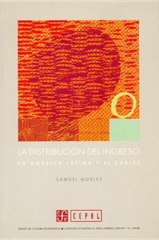 Cover of La Distribucion del Ingreso En America Latina y El Caribe