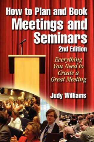 Cover of How to Plan and Book Meetings and Seminars - 2nd Edition