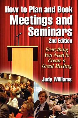 Book cover for How to Plan and Book Meetings and Seminars - 2nd Edition