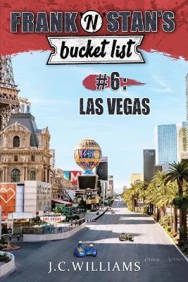 Book cover for Frank 'n' Stan's Bucket List #6 - Las Vegas