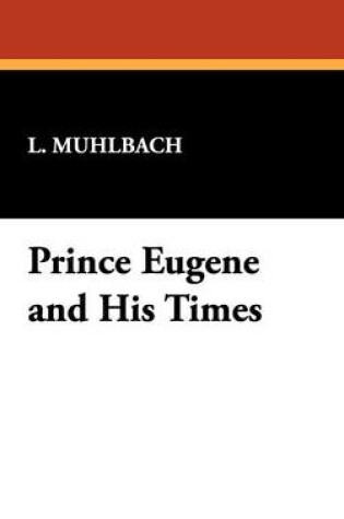 Cover of Prince Eugene and His Times