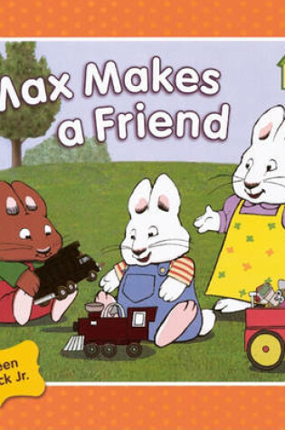 Cover of Max Makes a Friend