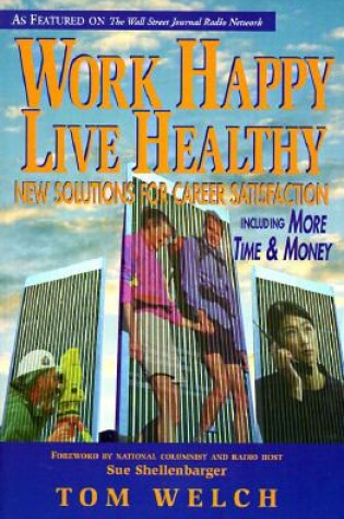 Cover of Work Happy Live Healthy