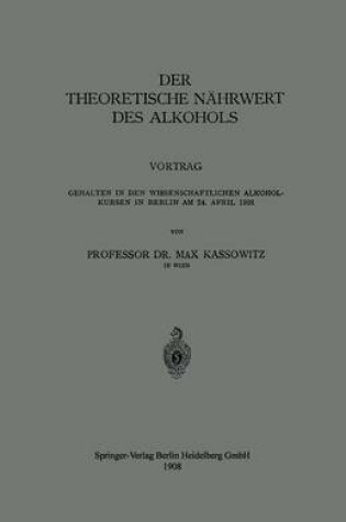 Cover of Der Theoretische Nahrwert Des Alkohols
