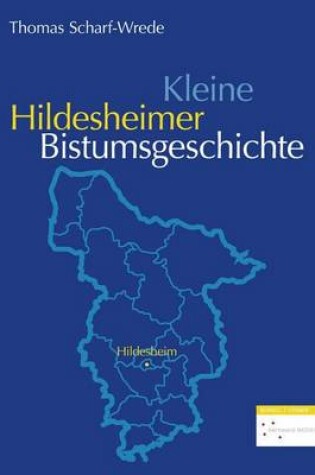 Cover of Kleine Hildesheimer Bistumsgeschichte