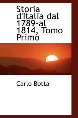 Book cover for Storia D'Italia Dal 1789-Al 1814, Tomo Primo