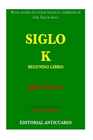 Cover of Siglo K (Segundo Libro)