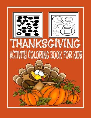 Book cover for Thanksgiving Activity Coloring Book for Kids