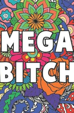 Cover of Mega Bitch