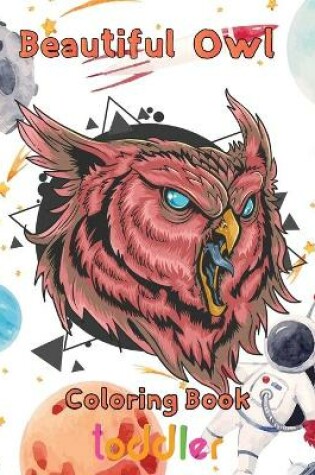 Cover of Beautiful owl Coloring Book toddler