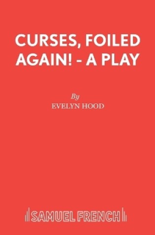 Cover of Curses, Foiled Again!