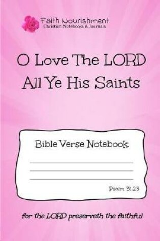Cover of O Love the Lord All Ye His Saints