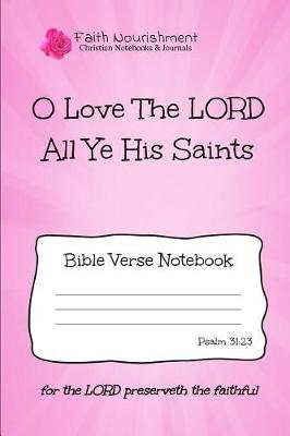 Book cover for O Love the Lord All Ye His Saints