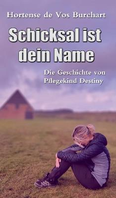 Book cover for Schicksal ist dein Name