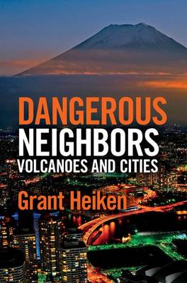 Book cover for Dangerous Neighbors: Volcanoes and Cities