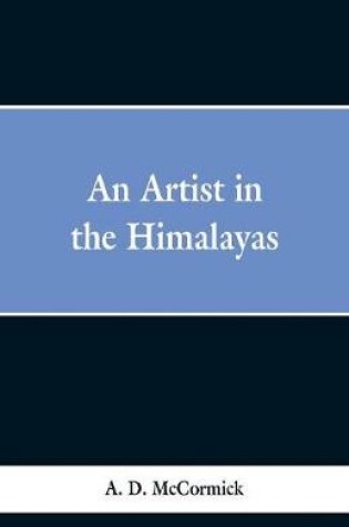 Cover of An Artist In The Himalayas