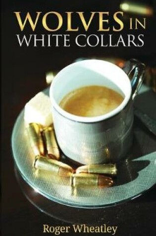 Cover of Wolves in white collars