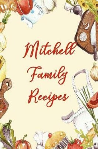 Cover of Mitchell Family Recipes