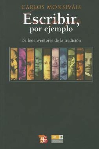 Cover of Escribir, Por Ejemplo (de los Escritores de la Tradicion)