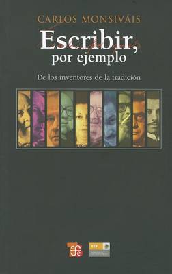 Book cover for Escribir, Por Ejemplo (de los Escritores de la Tradicion)