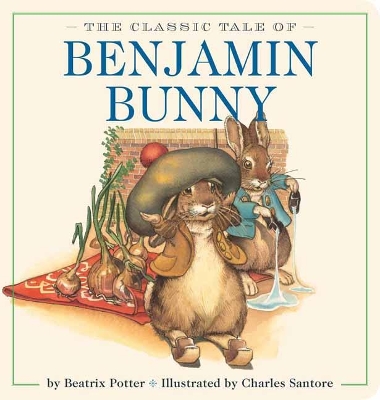 Book cover for The Classic Tale of Benjamin Bunny Oversized Padded Board Book