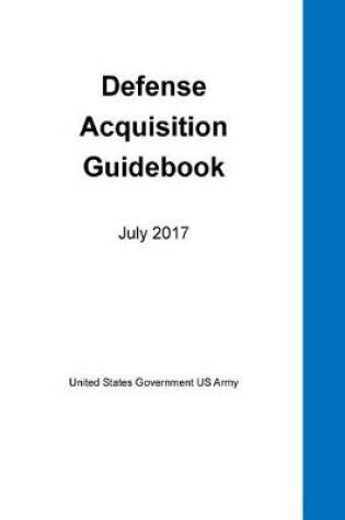 Cover of Defense Acquisition Guidebook July 2017