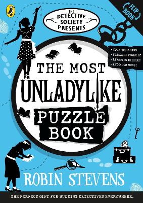 Book cover for The Detective Society Presents: The Most Unladylike Puzzle Book