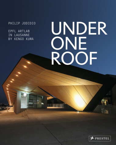 Book cover for Under One Roof: EPFL ArtLab in Lausanne by Kengo Kuma