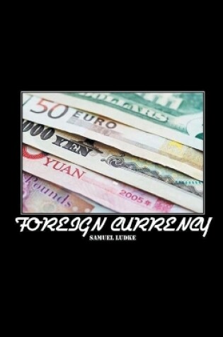 Cover of Foreign Currency